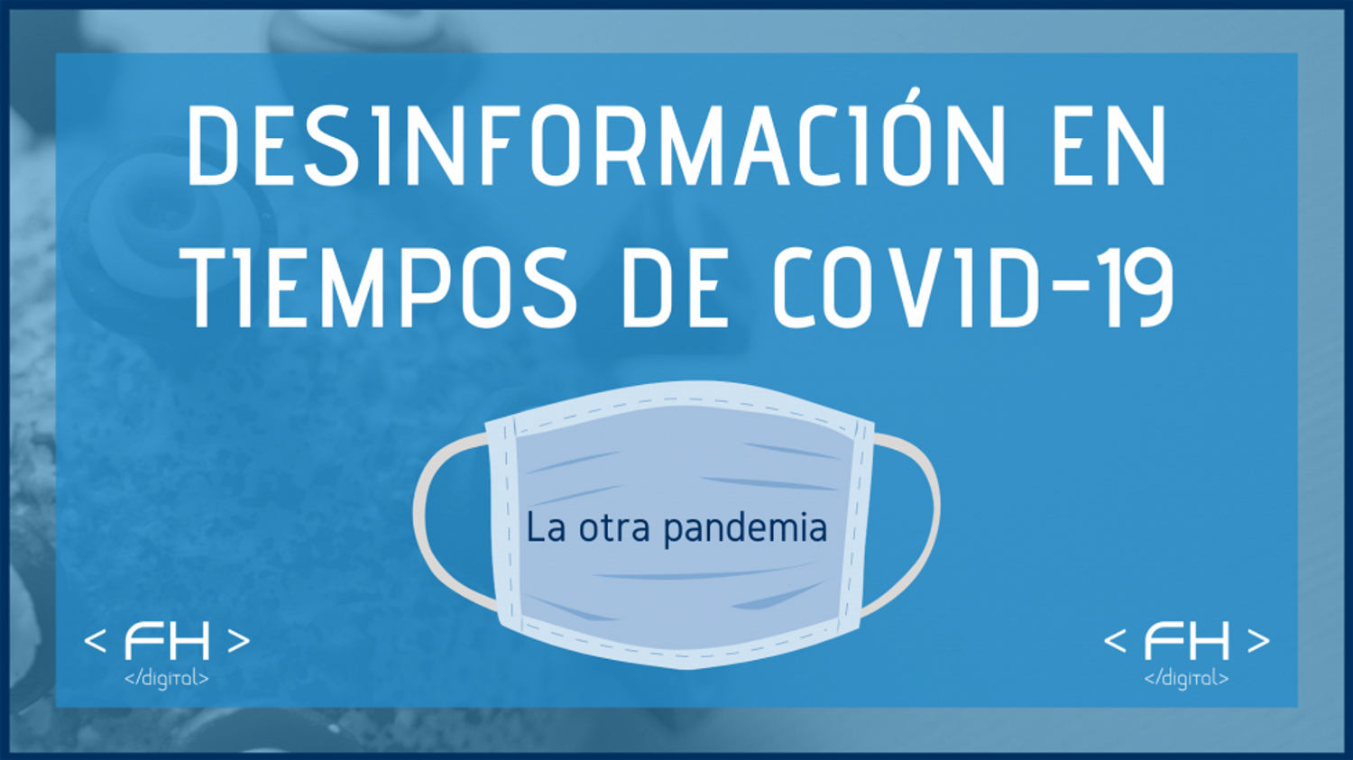 Desinformacion_COVID19_pandemia-1-980x551.png